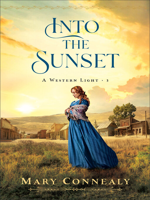 Title details for Into the Sunset by Mary Connealy - Available